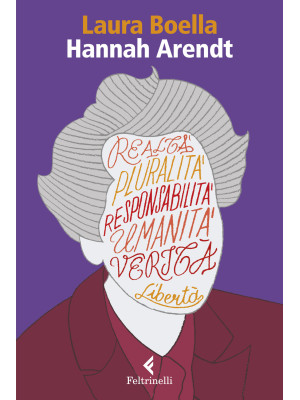 Hannah Arendt. Un umanesimo...