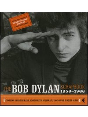 The Bob Dylan scrapbook. 19...