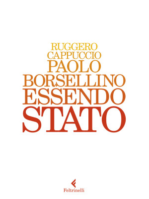 Paolo Borsellino. Essendo S...