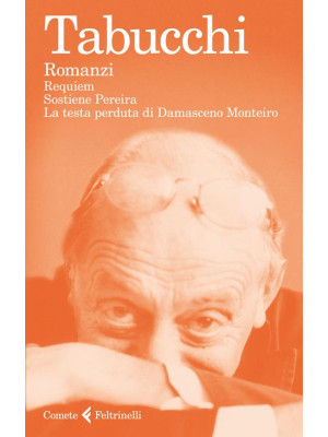 Romanzi: Requiem-Sostiene Pereira-La testa perduta di Damasceno Monteiro