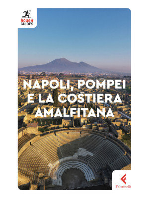 Napoli, Pompei e la costier...