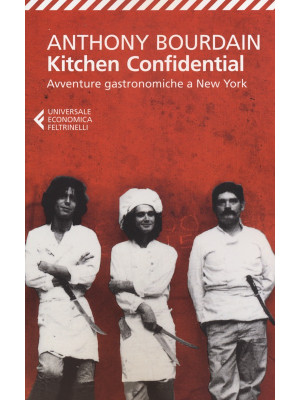 Kitchen confidential. Avven...