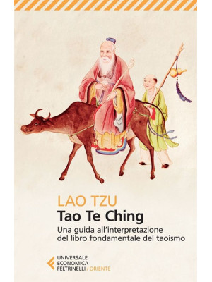 Tao Te Ching. Una guida all...