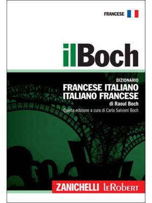 Il Boch. Dizionario frances...