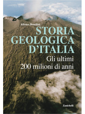 Storia geologica d'Italia. ...