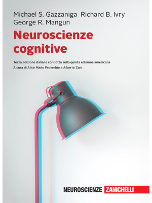 Neuroscienze cognitive. Con...