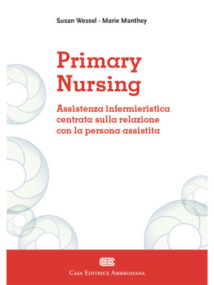 Primary Nursing. Assistenza...
