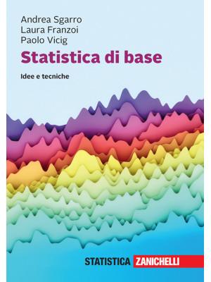 Statistica di base. Idee e tecniche. Con e-book