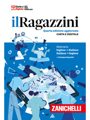 Il Ragazzini. Dizionario in...