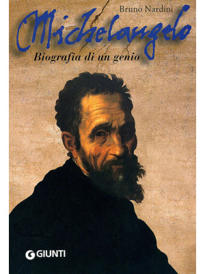 Michelangelo. Biografia di ...