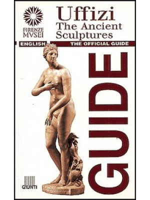 Uffizi. The Ancient Sculptu...