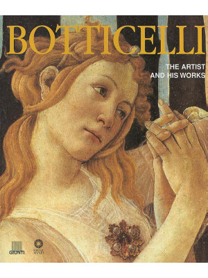 Botticelli. The artist and ...