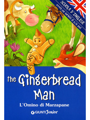 The gingerbread man. L'omin...