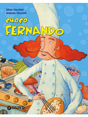 Cuoco Fernando. Ediz. illus...