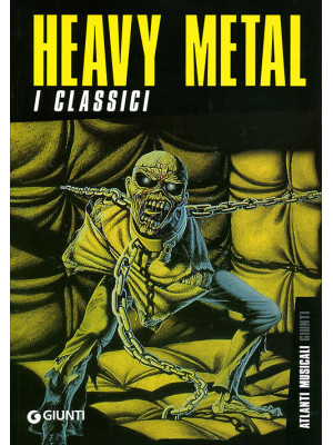 Haevy Metal. I classici. Ed...