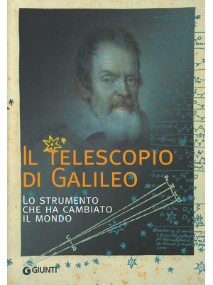 Il telescopio di Galileo. L...