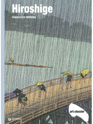 Hiroshige. Ediz. illustrata