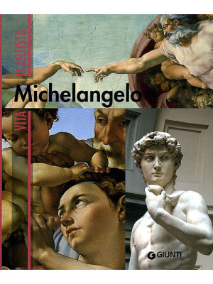 Michelangelo. Ediz. illustrata