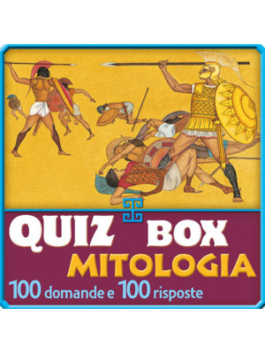 Mitologia. 100 domande e 10...