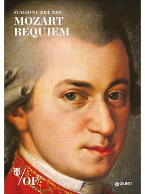 Mozart. Requiem. Maggio mus...