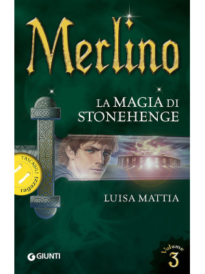 Merlino. La magia di Stoneh...