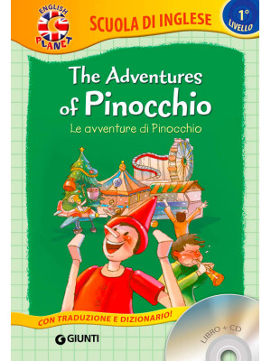 The adventures of Pinocchio...