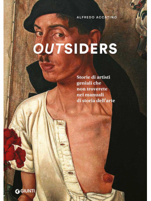 Outsiders. Storie di artist...