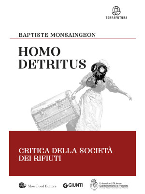 Homo detritus. Critica dell...
