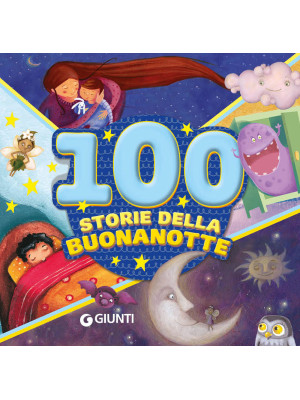 100 storie della buonanotte...