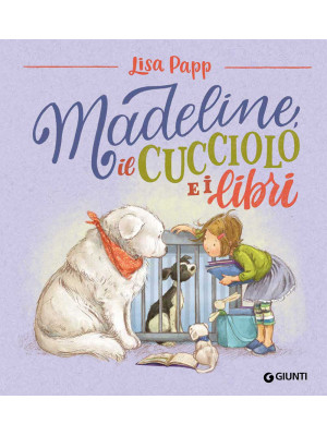 Madeline, il cucciolo e i l...