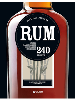 Rum. Storia, classificazion...
