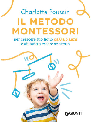 Il metodo Montessori per cr...
