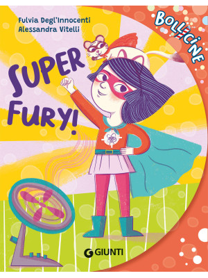 Super Fury! Ediz. a colori