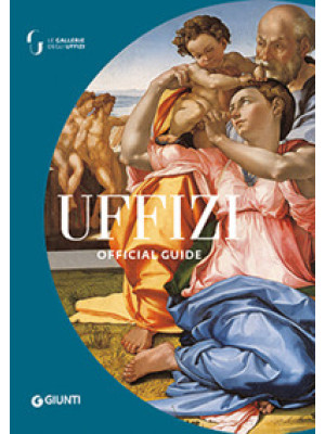 The Uffizi. The official gu...