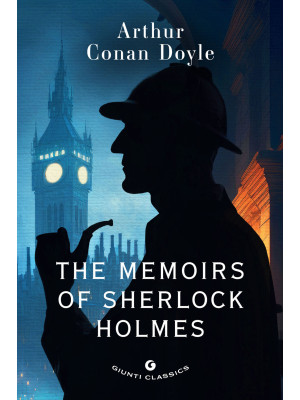 The memoirs of Sherlock Holmes