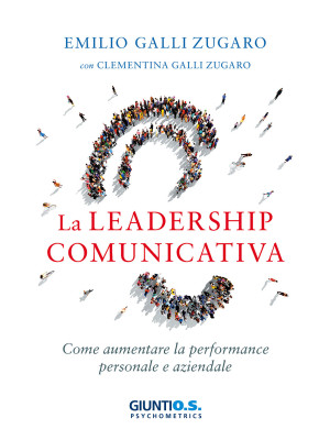 La leadership comunicativa....