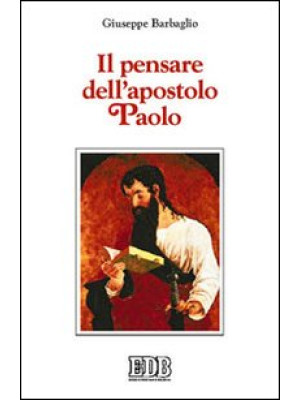 Il pensare dell'Apostolo Paolo