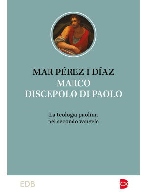 Marco discepolo di Paolo. L...