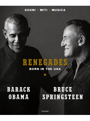 Renegades. Born in the USA