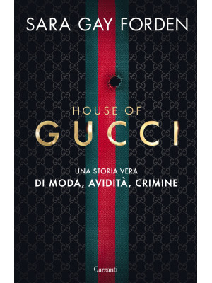 House of Gucci. Una storia ...