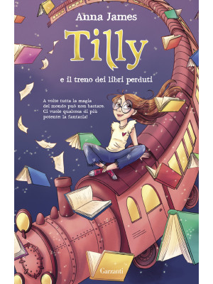Tilly e il treno dei libri ...