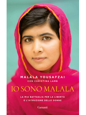 Io sono Malala. La mia batt...
