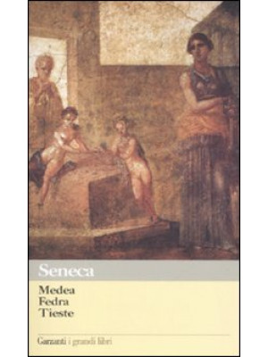 Medea-Fedra-Tieste