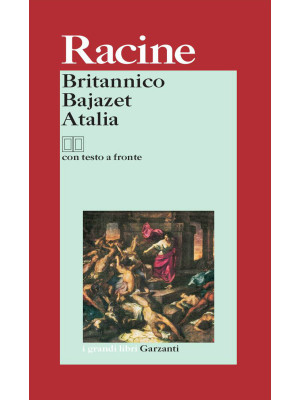 Britannico-Bajazet-Atalia. ...