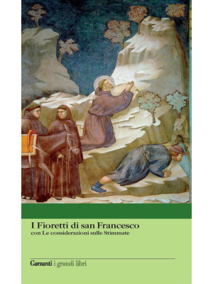I fioretti di san Francesco...