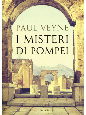 I misteri di Pompei