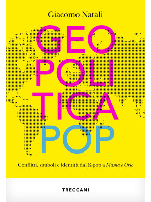 Geopolitica pop. conflitti,...