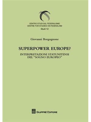 Superpower Europe? Interpre...