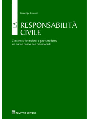 La responsabilità civile. C...