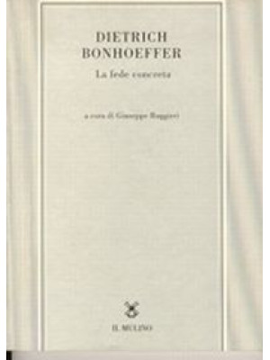 Dietrich Bonhoeffer. La fed...